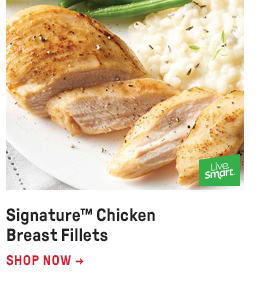 Signature™ Chicken Breast Fillets