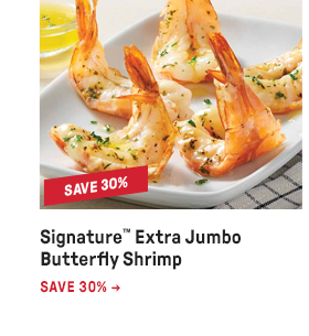 Signature™ Extra Jumbo Butterfly Shrimp