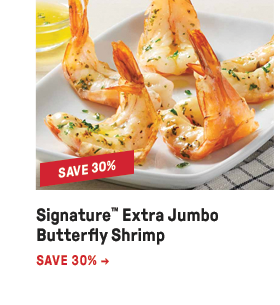 Signature™ Extra Jumbo Butterfly Shrimp