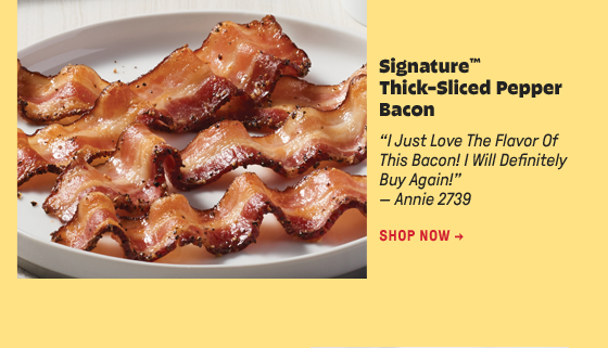 Signature™ Thick-Sliced Pepper Bacon