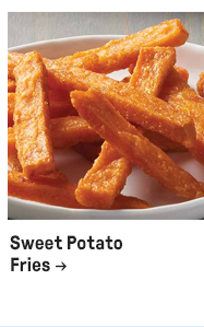 Sweet Potato Fries →