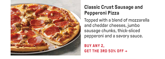 Classic Crust Sausage and Pepperoni Pizza