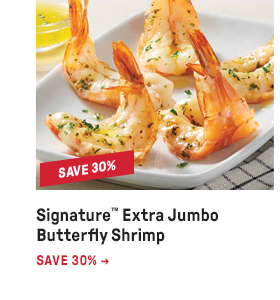 Signature™ Extra Jumbo Butterfly Shrimp