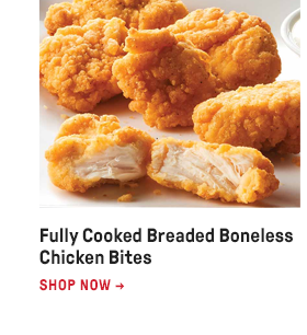 Fully Cooked Breaded Boneless Chicken Bites