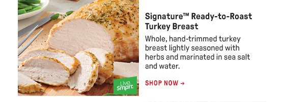 Signature™ Ready-to-Roast Turkey Breast