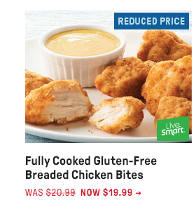 Fully Cooked Gluten-Free Breaded Chicken Bites