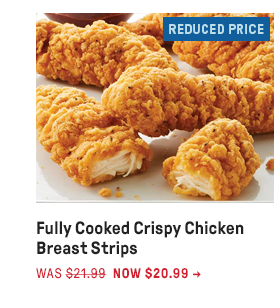 Fully Cooked Crispy Chicken Breast Strips