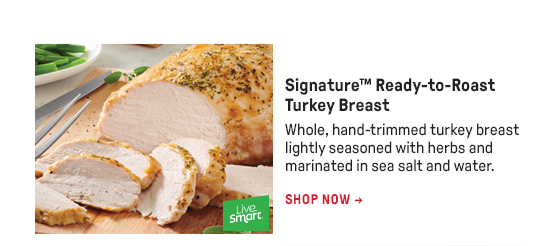 Signature™ Ready-to-Roast Turkey Breast