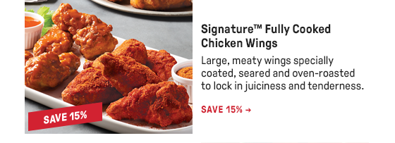 Signature™ Fully Cooked Chicken Wings