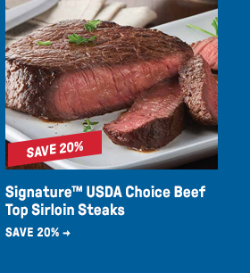 Signature™ USDA Choice Beef Top Sirloin Steaks