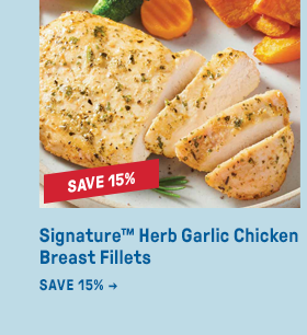 Signature™ Herb Garlic Chicken Breast Fillets