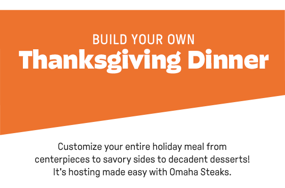 BUILD YOUR OWN Thanksgiving Dinner