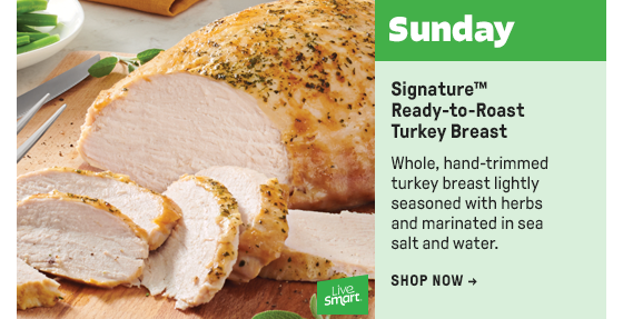 Sunday Signature™ Ready-to-Roast Turkey Breast