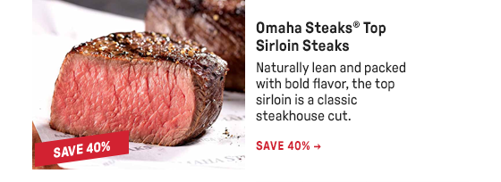 Omaha Steaks® Top Sirloin Steaks