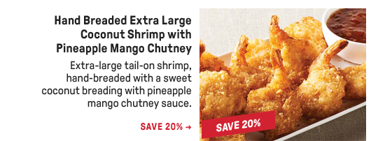 Hand Breaded Extra Large Coconut Shrimp with Pineapple Mango Chutney