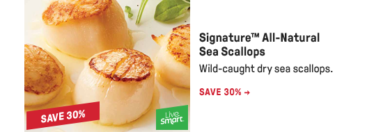 Signature™ All-Natural Sea Scallops