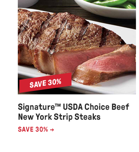 Signature™ USDA Choice Beef New York Strip Steaks