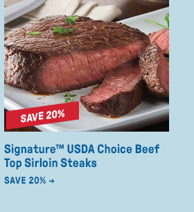 Signature™ USDA Choice Beef Top Sirloin Steaks