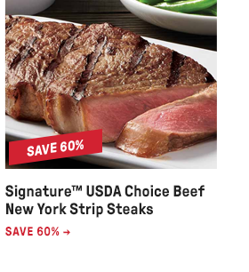 Signature™ USDA Choice Beef New York Strip Steaks