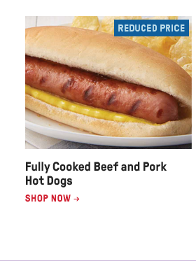 Fully Cooked Beef and Pork Hot Dogs