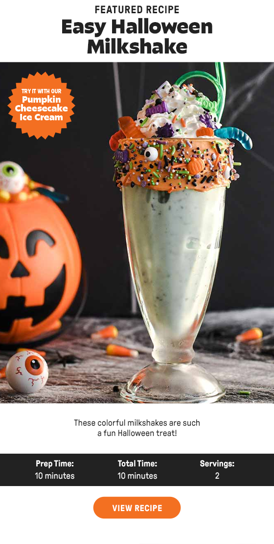 FEATURED RECIPE Easy Halloween Milkshake