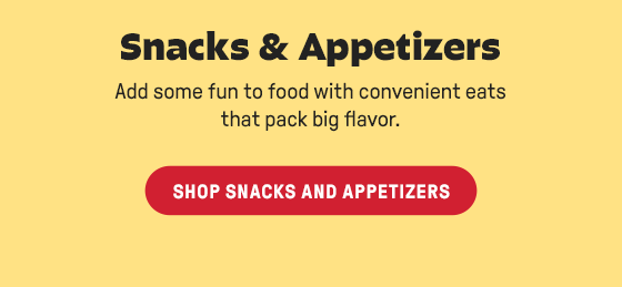 SHOP SNACKS AND APPETIZERS